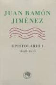 epistolario i 1898-1916 (juan ramon jimenez)-juan ramon jimenez-9788495078490 epistolario i 1898-1916 (juan ramon jimenez)-juan ramon jimenez-9788495078490
