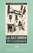 la alcarria de guadalajara-jose serrano belinchon-9788495179890 la alcarria de guadalajara-jose serrano belinchon-9788495179890