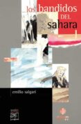los bandidos del sahara-emilio salgari-9788495212290 los bandidos del sahara-emilio salgari-9788495212290