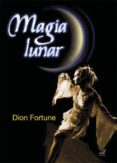 magia lunar-dion fortune-9788495593290 magia lunar-dion fortune-9788495593290