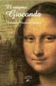 el enigma gioconda-fernando martinez lainez-9788495845290 el enigma gioconda-fernando martinez lainez-9788495845290
