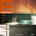 materiales: guia de interiorismo-elizabeth wilhide-9788495939890 materiales: guia de interiorismo-elizabeth wilhide-9788495939890