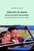 principes de maine, reyes de nueva inglaterra (las normas de la c asa de la sidra)-john irving-9788495971890 principes de maine, reyes de nueva inglaterra (las normas de la c asa de la sidra)-john irving-9788495971890