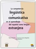 la competencia lingüistica y comunicativa en el aprendizaje del e spañol como lengua extranjera-stefan ruhstaller-francisco lorenzo berguillos-9788495986290 la competencia lingüistica y comunicativa en el aprendizaje del e spañol como lengua extranjera-stefan ruhstaller-francisco lorenzo berguillos-9788495986290