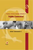 masajes y tecnicas manuales aplicadas al tejido conectivo-jaime c. valenzuela-9788496079090 masajes y tecnicas manuales aplicadas al tejido conectivo-jaime c. valenzuela-9788496079090