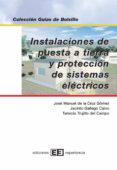 instalaciones de puesta a tierra y proteccion de sistemas electri cos-jose manuel de la et al cruz gomez-9788496283190 instalaciones de puesta a tierra y proteccion de sistemas electri cos-jose manuel de la et al cruz gomez-9788496283190