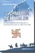 la cruzada de himmler (rustica)-christopher hale-9788496364790 la cruzada de himmler (rustica)-christopher hale-9788496364790