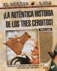 la autentica historia de los tres cerditos-jon scieszka-9788496473690 la autentica historia de los tres cerditos-jon scieszka-9788496473690