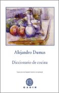 diccionario de cocina-alexandre dumas-9788496974890 diccionario de cocina-alexandre dumas-9788496974890