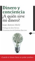 dinero y conciencia (6ª ed.)-antoni joan mele-9788496981690 dinero y conciencia (6ª ed.)-antoni joan mele-9788496981690