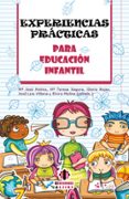 experiencias practicas educacion infantil-maria jose molina-9788497006590 experiencias practicas educacion infantil-maria jose molina-9788497006590