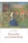 para acabar con la edad media-regine pernoud-9788497166690 para acabar con la edad media-regine pernoud-9788497166690
