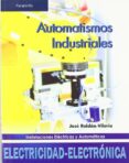 automatismos industriales (grado medio)-jose roldan-9788497325790 automatismos industriales (grado medio)-jose roldan-9788497325790