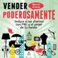 vender poderosamente (ebook)-9788497357890 vender poderosamente (ebook)-9788497357890