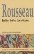 emilio y sofia o los solitarios-jean-jacques rousseau-9788497420990 emilio y sofia o los solitarios-jean-jacques rousseau-9788497420990