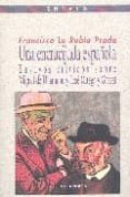 una encrucijada española: ensayos criticos sobre miguel de unamun o y jose ortega y gasset-francisco la rubia prado-9788497424790 una encrucijada española: ensayos criticos sobre miguel de unamun o y jose ortega y gasset-francisco la rubia prado-9788497424790
