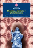 bioetica, justicia y globalizacion-9788497463690 bioetica, justicia y globalizacion-9788497463690