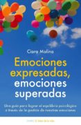 emociones expresadas, emociones superadas (ebook)-ciara molina-9788497547390 emociones expresadas, emociones superadas (ebook)-ciara molina-9788497547390