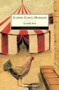la mala hora-gabriel garcia marquez-9788497592390 la mala hora-gabriel garcia marquez-9788497592390