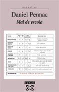 mal de escola-daniel pennac-9788497829090 mal de escola-daniel pennac-9788497829090