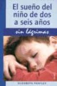 el sueño del niño de dos a seis años: sin lagrimas-elizabeth pantley-9788497990790 el sueño del niño de dos a seis años: sin lagrimas-elizabeth pantley-9788497990790