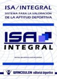 isa/integral: sistema para valoracion de la aptitud deportiva (ebook)-9788498235890 isa/integral: sistema para valoracion de la aptitud deportiva (ebook)-9788498235890
