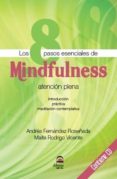 los 8 pasos esenciales de mindfulness-andres fernandez roseñada-maite rodrigo vicente-9788498273090 los 8 pasos esenciales de mindfulness-andres fernandez roseñada-maite rodrigo vicente-9788498273090