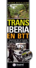 transiberia en btt: travesia en 19 etapas de la peninsula iberica (incluye cd con track gps)-antonio maillo acera-9788498292190 transiberia en btt: travesia en 19 etapas de la peninsula iberica (incluye cd con track gps)-antonio maillo acera-9788498292190