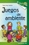 juegos de ambiente (ebook)-9788498425390 juegos de ambiente (ebook)-9788498425390