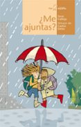 ¿me ajuntas?-severino calleja perez-9788498450590 ¿me ajuntas?-severino calleja perez-9788498450590