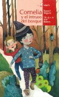 cornelia y el intruso del bosque-raquel m�guez-9788498458190 cornelia y el intruso del bosque-raquel m�guez-9788498458190