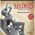 madrid oculto (ed. de lujo)-marcos besas martinez-peter besas-9788498733990 madrid oculto (ed. de lujo)-marcos besas martinez-peter besas-9788498733990