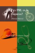 ¿que es prl en la empresa? (manual basico) (ebook)-9788498866490 ¿que es prl en la empresa? (manual basico) (ebook)-9788498866490