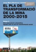 el pla de transformació de la mina, 2000-2015-josep maria monferrer i celades-9788499218090 el pla de transformació de la mina, 2000-2015-josep maria monferrer i celades-9788499218090