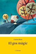 el gos màgic-carme riera-9788499321790 el gos màgic-carme riera-9788499321790