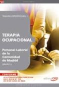 terapia ocupacional grupo ii personal laboral de la comunidad de madrid. temario vol. i.-9788499374390 terapia ocupacional grupo ii personal laboral de la comunidad de madrid. temario vol. i.-9788499374390