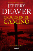 cruces en el camino (ebook)-jeffery deaver-9788499447490 cruces en el camino (ebook)-jeffery deaver-9788499447490