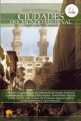breve historia de las ciudades del mundo medieval-angel luis vera aranda-9788499672090 breve historia de las ciudades del mundo medieval-angel luis vera aranda-9788499672090