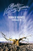 tierra de bisontes (cienfuegos 7) (ebook)-alberto vazquez-figueroa-9788499898490 tierra de bisontes (cienfuegos 7) (ebook)-alberto vazquez-figueroa-9788499898490