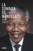 la sonrisa de mandela (ebook)-john carlin-9788499924090 la sonrisa de mandela (ebook)-john carlin-9788499924090