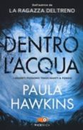 dentro l acqua-paula hawkins-9788868368890 dentro l acqua-paula hawkins-9788868368890