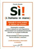 si¡ (l italiano in mano) (nivel elemental, intermedio y avanzado)-claudio manella-9788887883190 si¡ (l italiano in mano) (nivel elemental, intermedio y avanzado)-claudio manella-9788887883190