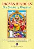 dioses hindues: sus mantras y plegarias-9789871327690 dioses hindues: sus mantras y plegarias-9789871327690