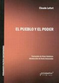 el pueblo y el poder-claude lefort-9789875746190 el pueblo y el poder claude lefort 9789875746190