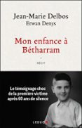 MON ENFANCE À BÉTHARRAM