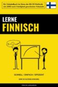 Descarga gratuita de libros de google. LERNE FINNISCH - SCHNELL / EINFACH / EFFIZIENT  (Literatura española)
