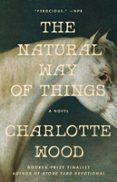 Descargas gratuitas de libros electrónicos más vendidos THE NATURAL WAY OF THINGS de Charlotte Wood 9798217047390 en español