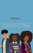 THE GOOD ONES  (edición en inglés)