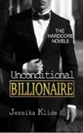 eBooks nuevo lanzamiento UNCONDITIONAL BILLIONAIRE  (edición en inglés) de JESSIKA KLIDE 9798224471690 (Spanish Edition) ePub