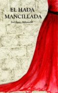 el hada mancillada (ebook)-joel sanz ablanedo-2910018786668 el hada mancillada (ebook)-joel sanz ablanedo-2910018786668